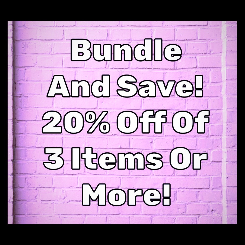Bundle And Save!